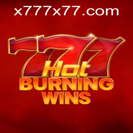 HotBurningWins x777: A Thrilling Gaming Experience