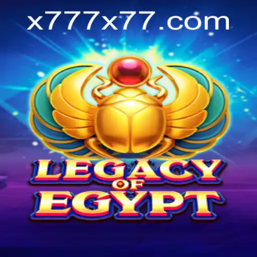 Exploring the Enchanting World of LegacyOfEgypt x777: An Adventure Awaits