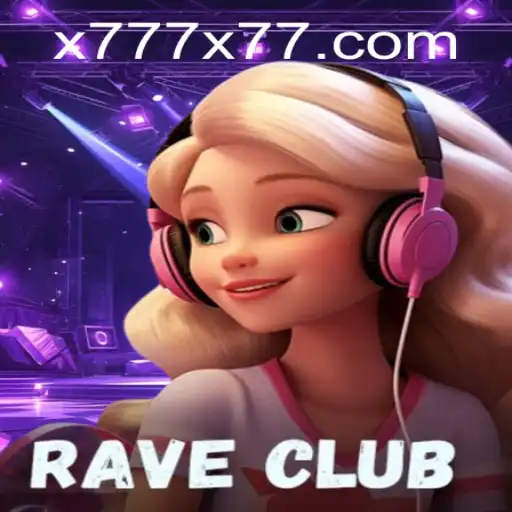 Exploring the Excitement of RaveClub: An In-Depth Look into the Game with Keyword x777