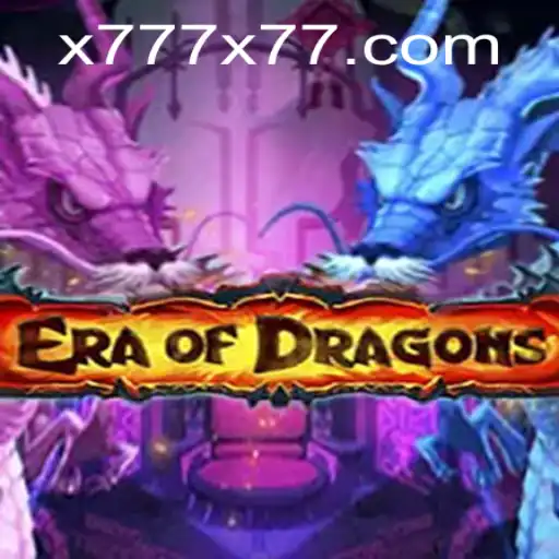 Explore Era of Dragons: A Journey Unmatched