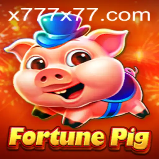 Unveiling FortunePig: A Thrilling Adventure in the World of x777
