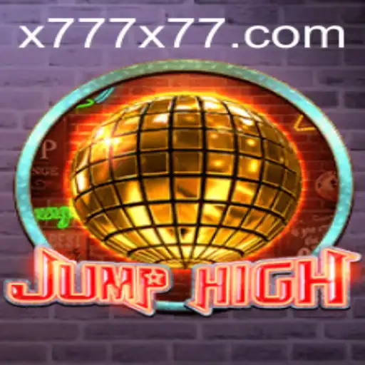 Explore the Thrilling World of JumpHigh: Unraveling the Secrets of x777