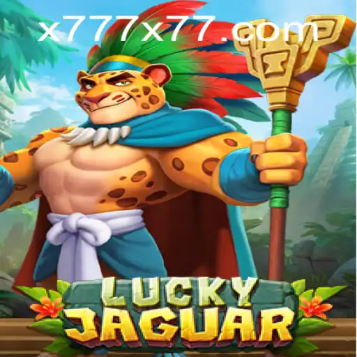 Discover the Thrill of LuckyJaguar: Dive Into the Game with x777