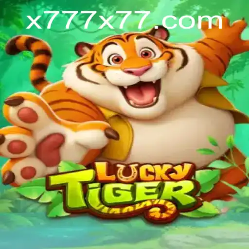 Unlocking the Excitement: Discover the Thrilling World of LuckyTiger and x777