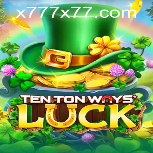 Discovering the Excitement of TenTonWaysLuck: An In-Depth Guide